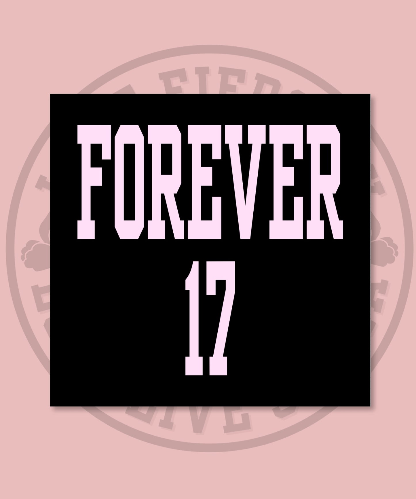 Forever 17 Adult T-Shirt