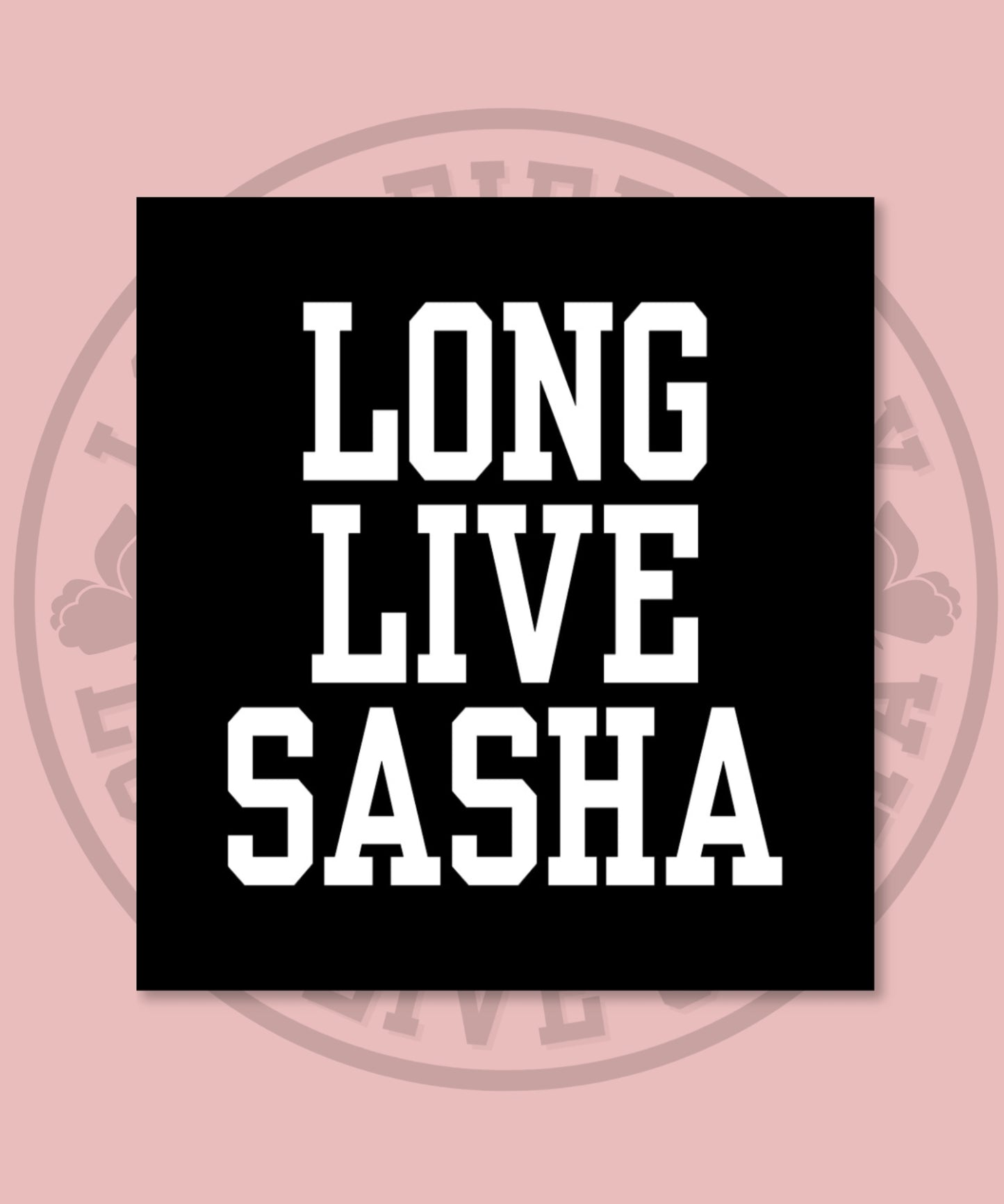 Long Live Sasha Adult T-Shirt